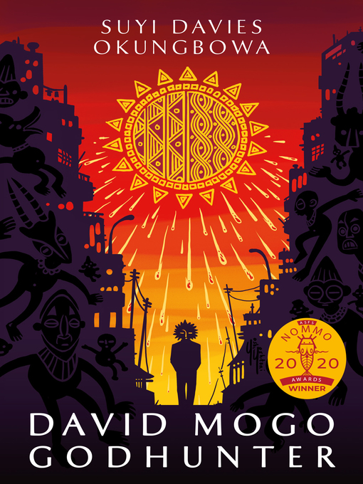 Title details for David Mogo Godhunter by Suyi Davies Okungbowa - Available